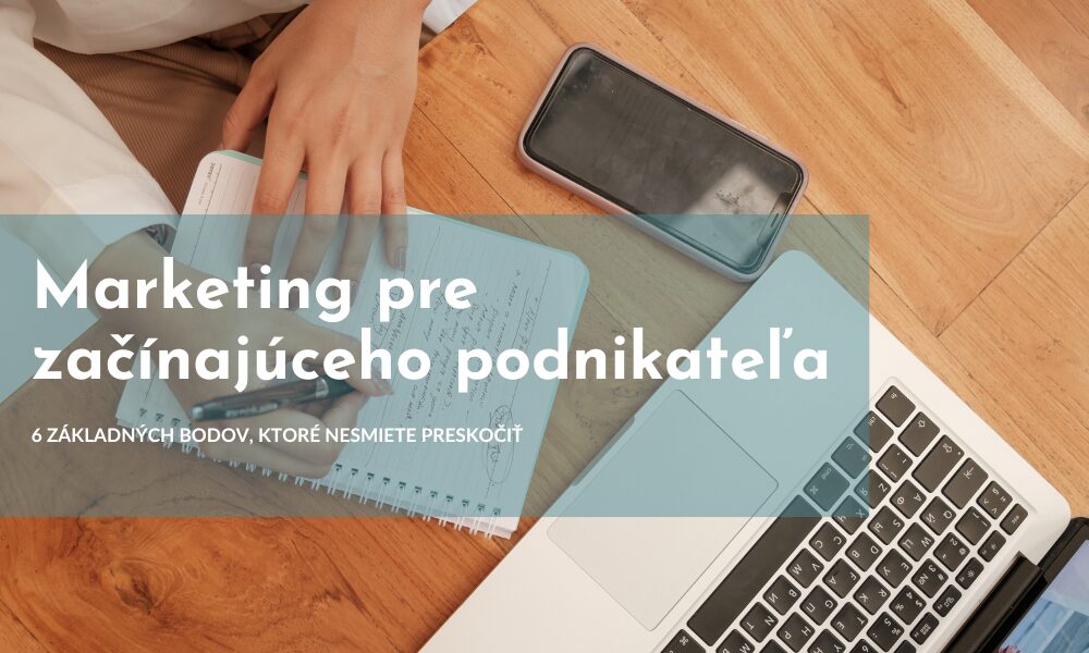 Marketing pre začínajúcich podnikateľov